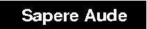 The Sapere Aude program
